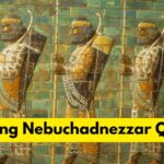 King Nebuchadnezzar Quiz